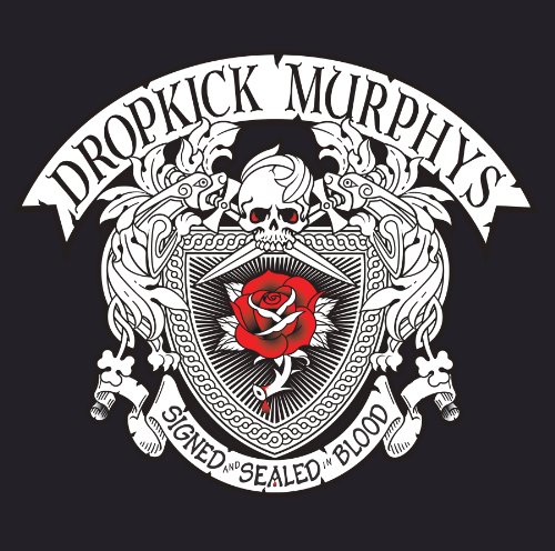 Signed and Sealed in Blood by Dropkick Murphys Album Cover