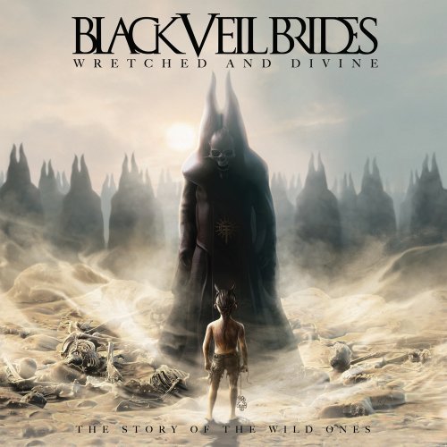 Wretched and Divine: The Story of the Wild Ones by Black Veil Brides