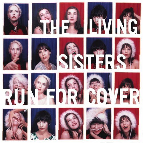 Run for Cover [EP] by The Living Sisters Album Cover