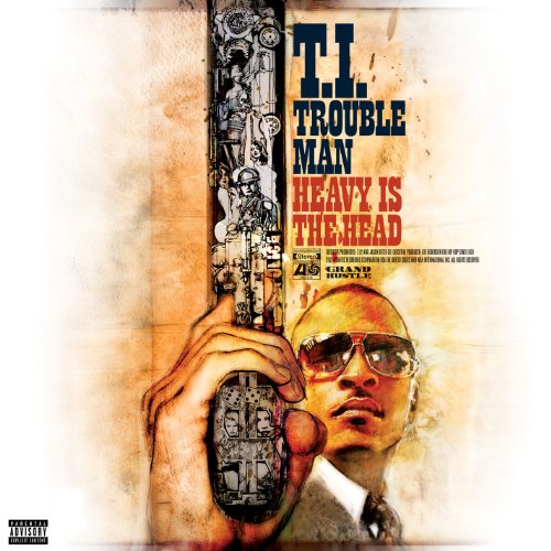 Trouble Man: Heavy Is the Head by T.I.