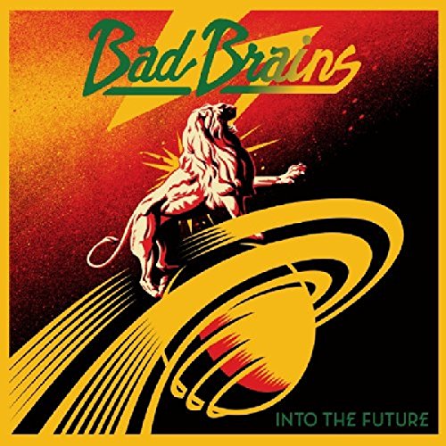Into the Future by Bad Brains