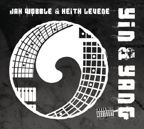 Yin & Yang by Jah Wobble & Keith Levene