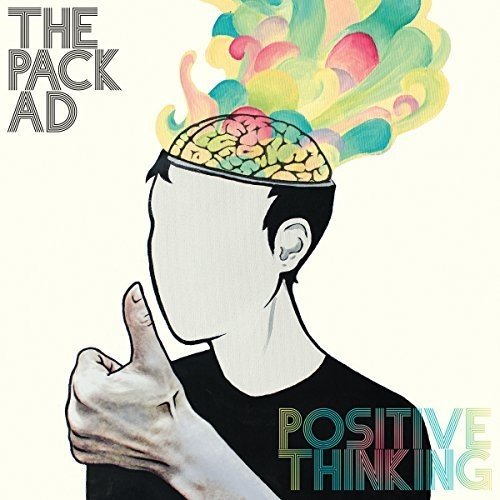 Positive Thinking by The Pack A.D. Album Cover