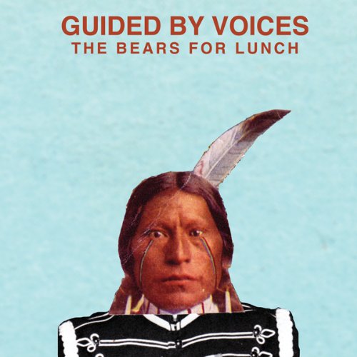The Bears for Lunch by Guided by Voices Album Cover