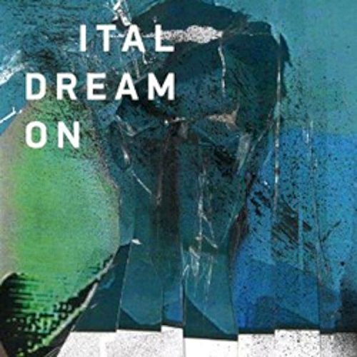 Dream On by Ital