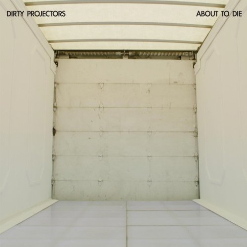 About To Die [EP] by Dirty Projectors Album Cover