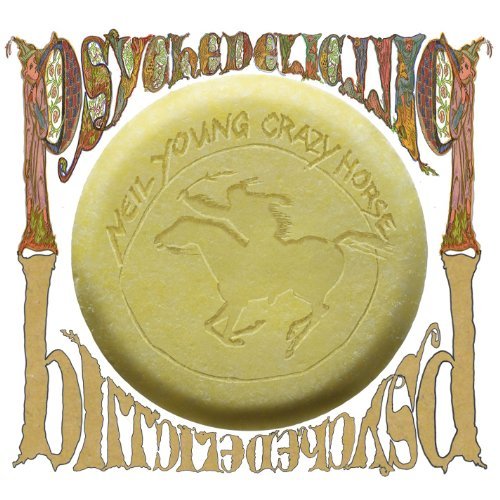 Psychedelic Pill by Neil Young & Crazy Horse