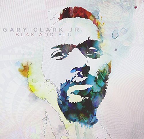 Blak and Blu by Gary Clark, Jr. Album Cover