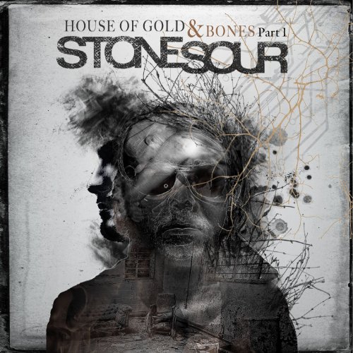 The House of Gold and Bones, Vol. 1 by Stone Sour Album Cover