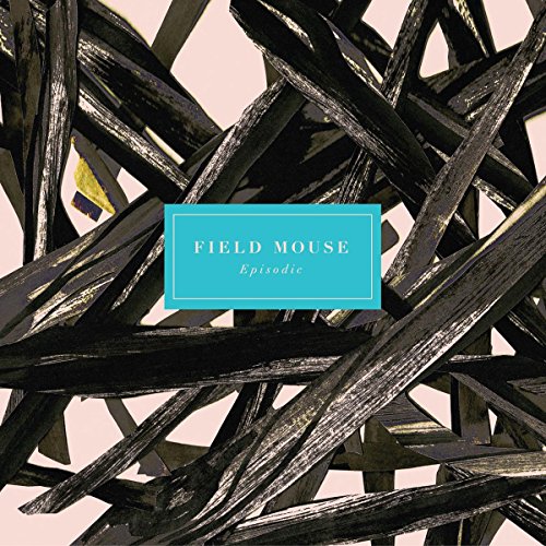 Episodic by Field Mouse