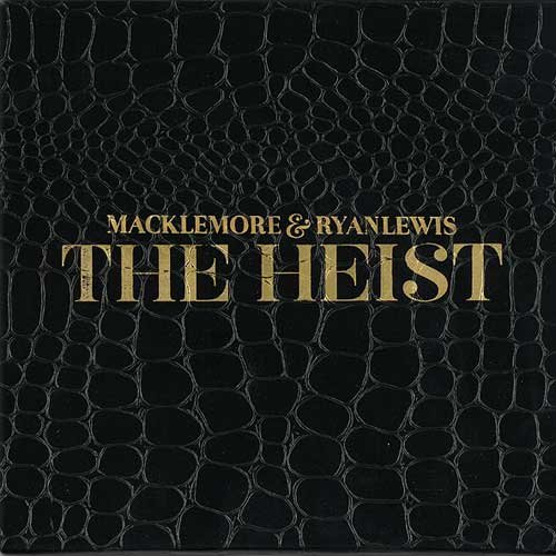 The Heist by Ryan Lewis
