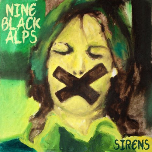 Sirens by Nine Black Alps
