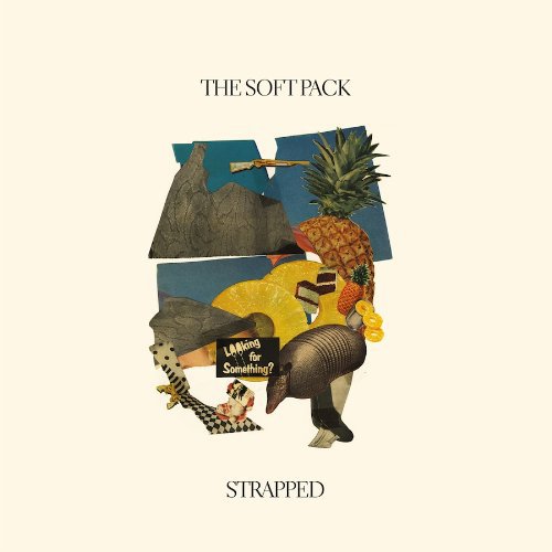 Strapped by The Soft Pack Album Cover