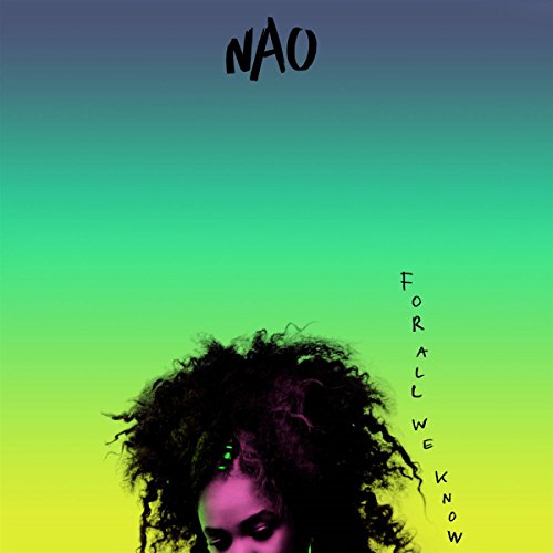 For All We Know by nao