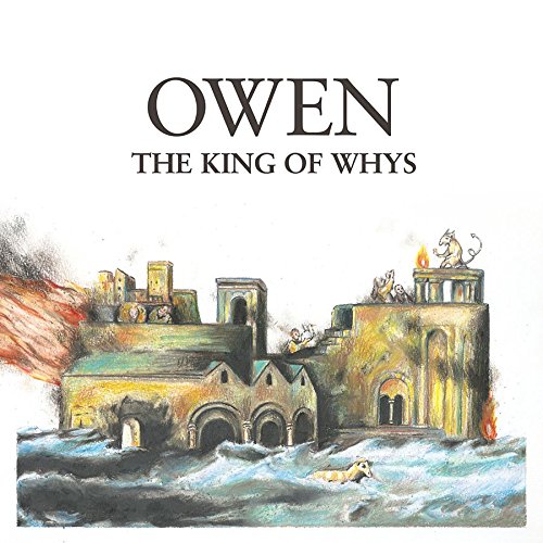 The King of Whys by Owen