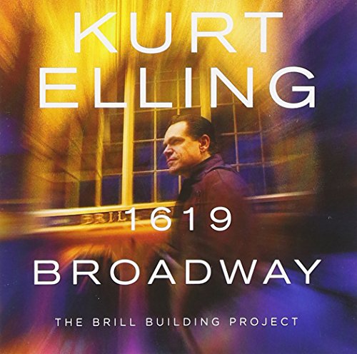 1619 Broadway: The Brill Building Project by Kurt Elling