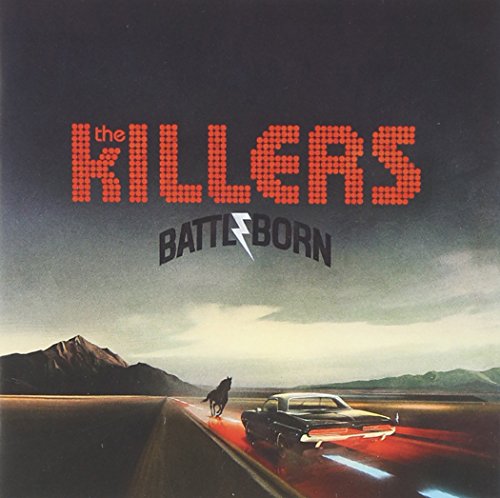Battle Born by The Killers