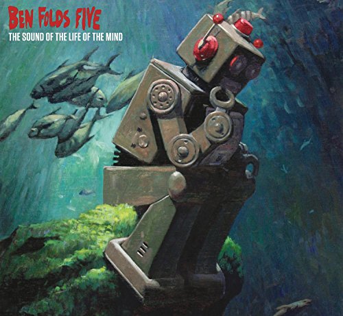 The Sound of the Life of the Mind by Ben Folds Five