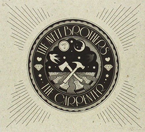 The Carpenter by The Avett Brothers