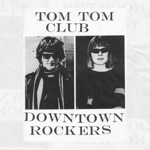 Downtown Rockers [EP] by Tom Tom Club Album Cover