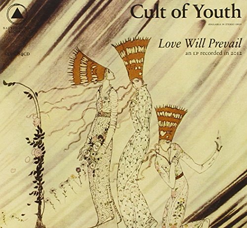 Love Will Prevail by Cult of Youth