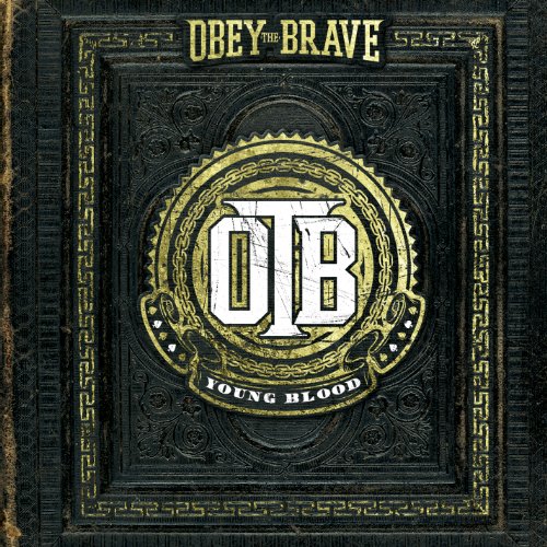 Young Blood by Obey the Brave