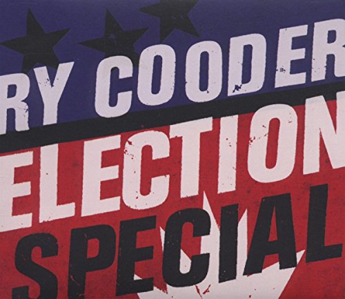 Election Special by Ry Cooder Album Cover