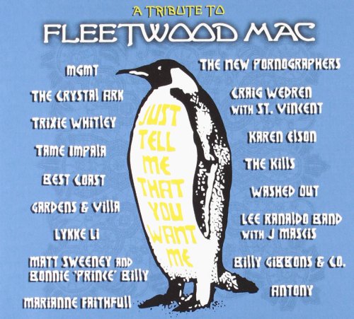 Just Tell Me That You Want Me: A Tribute To Fleetwood Mac by Various Artists Album Cover