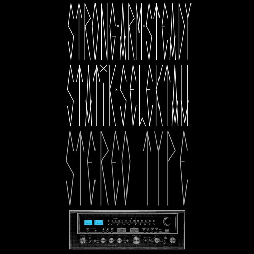 Stereotype by Strong Arm Steady/Statik Selektah
