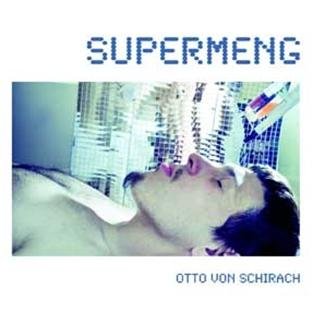 Supermeng by Otto von Schirach
