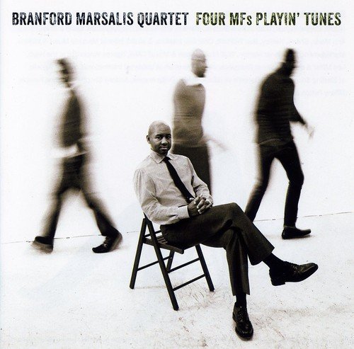 Four MF's Playin Tunes by Branford Marsalis Quartet
