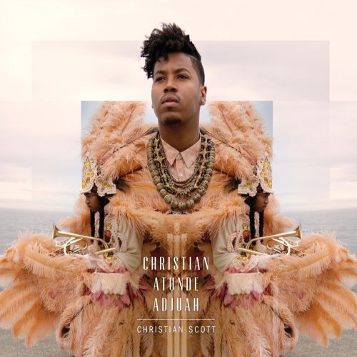 Christian a Tunde Adjuah by Christian Scott