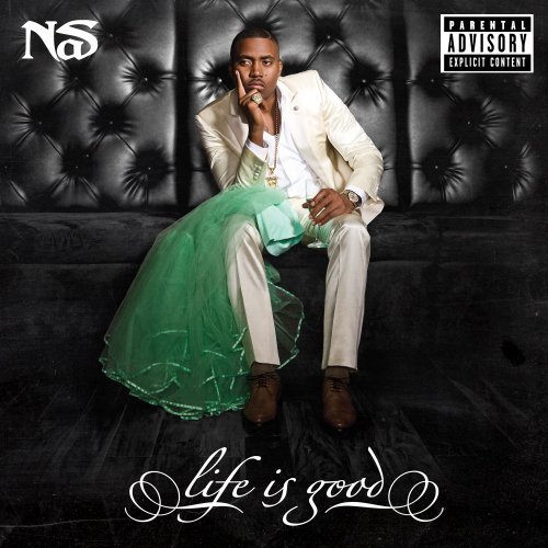 Life is Good by Nas