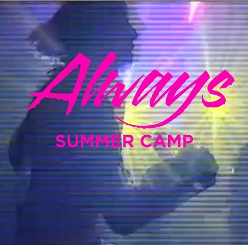 Always [EP] by Summer Camp Album Cover