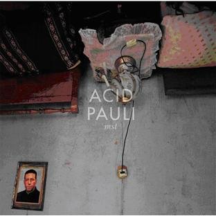 MST by Acid Pauli