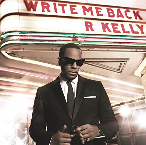 Write Me Back by R. Kelly