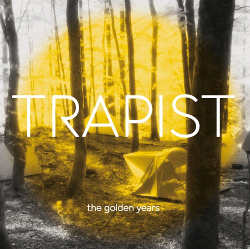 The Golden Years by Trapist