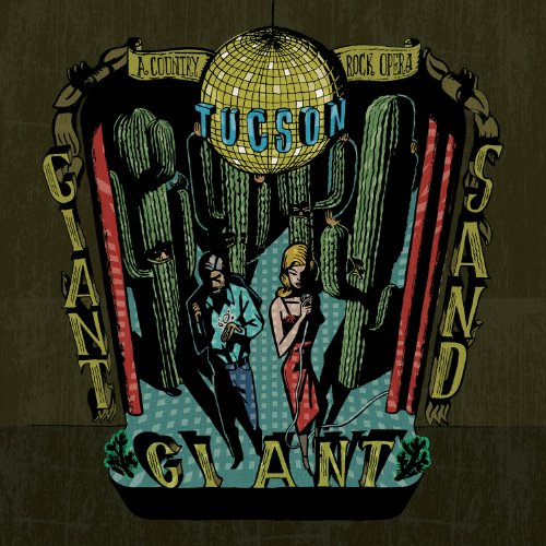 Tucson: A Country Rock Opera by Giant Sand