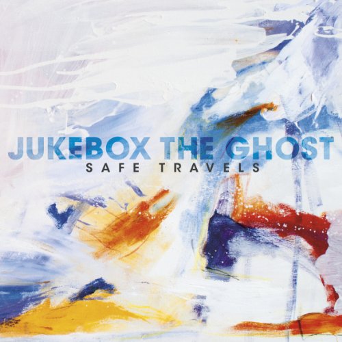 Safe Travels by Jukebox the Ghost