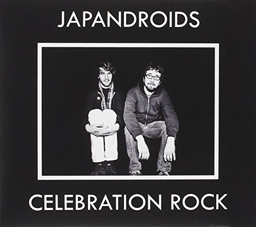 Celebration Rock by Japandroids