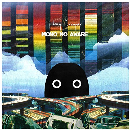 Mono No Aware by Johnny Foreigner