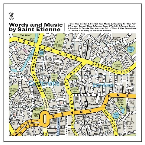 Words & Music by Saint Etienne by Saint Etienne