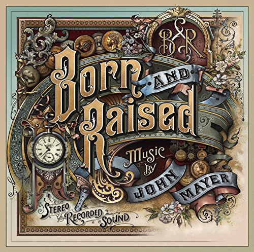 Born and Raised by John Mayer