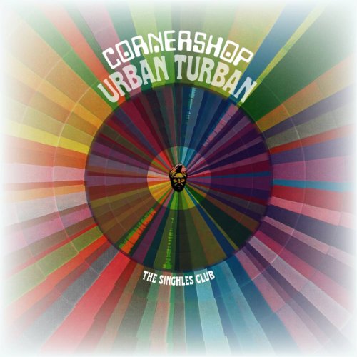 Urban Turban: The Singhles Club by Cornershop