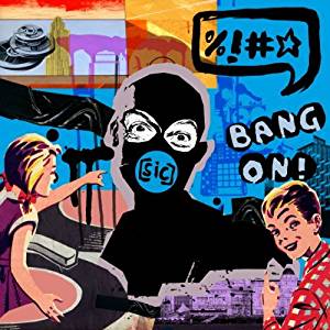 [Sic] by Bang On! Album Cover
