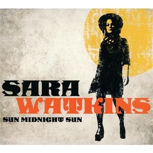 Sun Midnight Sun by Sara Watkins