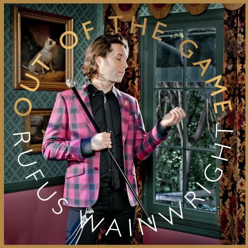 Out of the Game by Rufus Wainwright