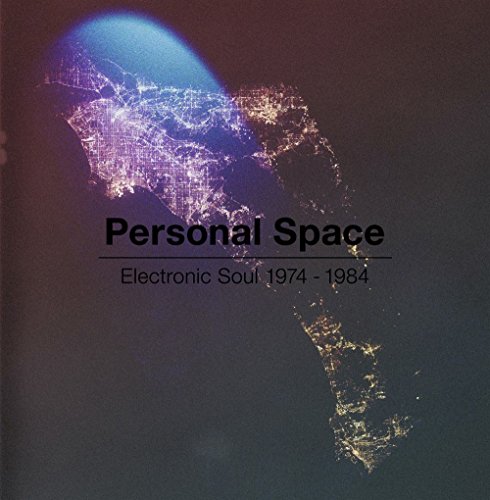 Personal Space: Electronic Soul 1974-1984 by Various Artists