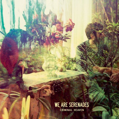 Criminal Heaven by We Are Serenades