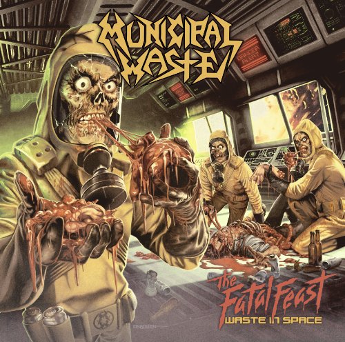 The Fatal Feast by Municipal Waste
